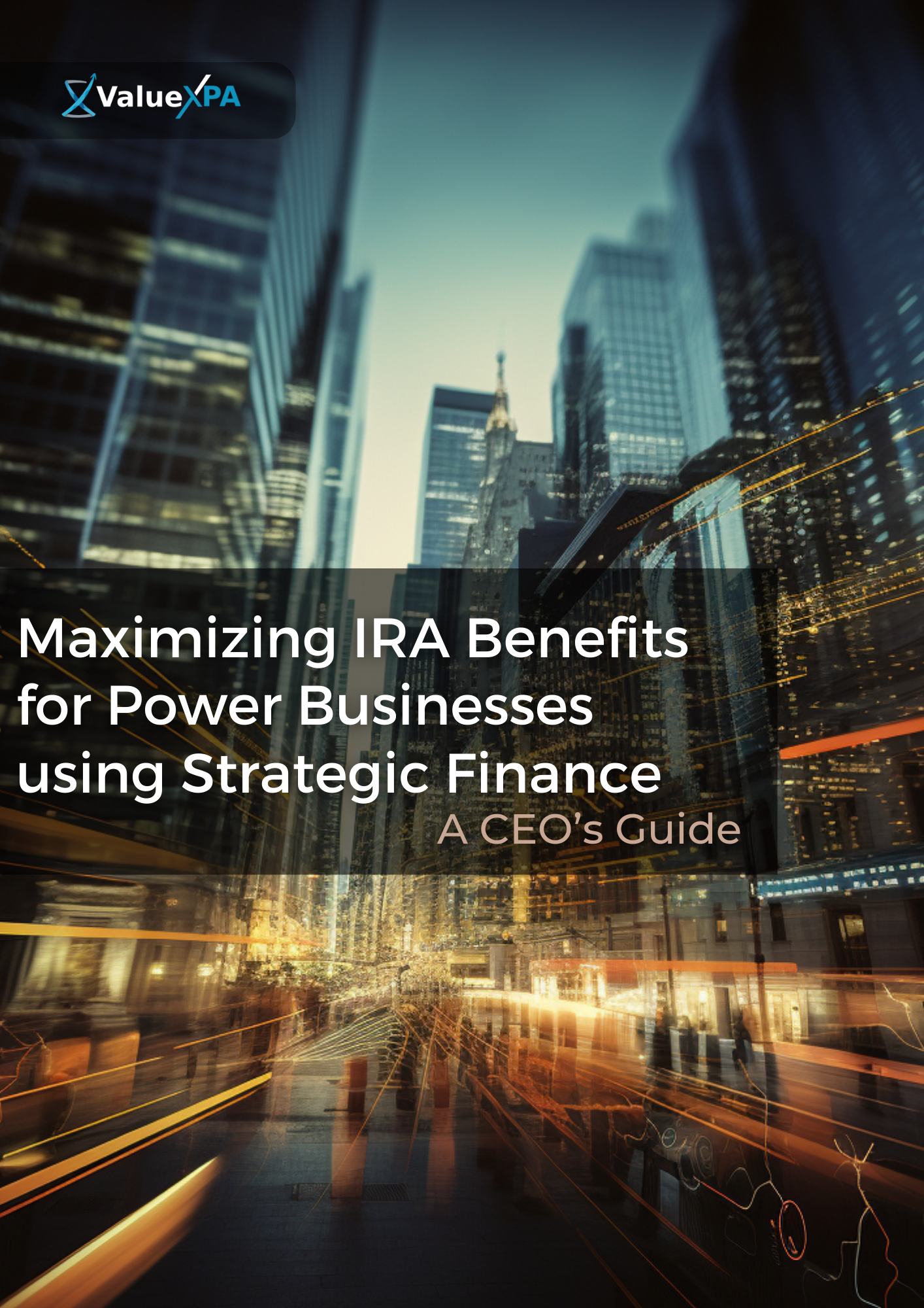 Maximizing IRA Benefits for Power Businesses using Strategic Finance CEOs Guide